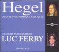 Hege / Ferry - Hegel L'oeuvre Philosophique Expliquee - Music CD