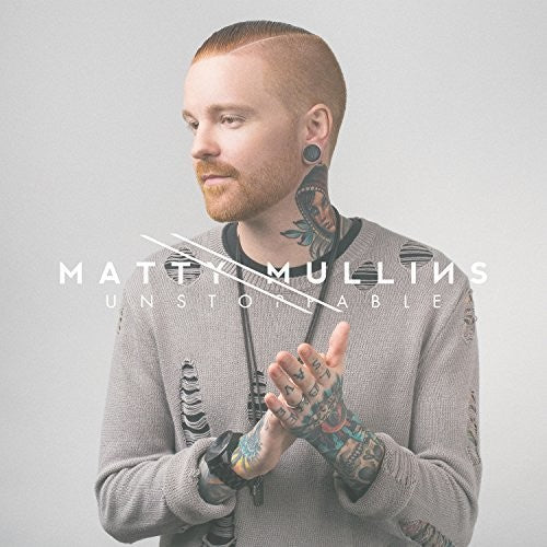 Mullins,matty - Unstoppable - Music CD