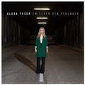 Feser,alexa - Zwischen Den Sekunden - Music CD