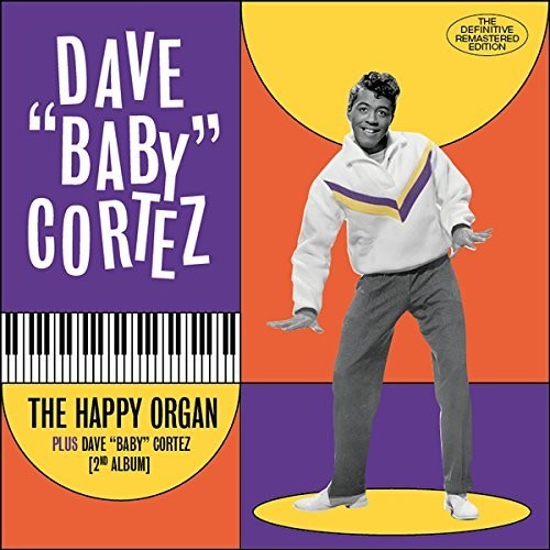 Cortez,dave Baby - Happy Organ / Dave Baby Cortez (his 2nd Album) - Music CD