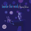 Turner,sammy - Lavender Blue Moods - Music CD