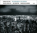 Potter,chris - Dreamer Is The Dream - Music CD