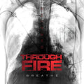 Through Fire - Breathe - Music CD