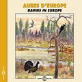 Roche / Sounds Of Nature - Dawns In Europe - Music CD