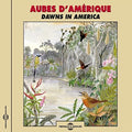 Roche / Sounds Of Nature - Dawns In America - Music CD