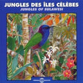 Sounds Of Nature - Jungles Of Sulawesi - Music CD