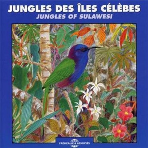 Sounds Of Nature - Jungles Of Sulawesi - Music CD