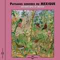 Fort / Sounds Of Nature - Soundscapes Of Mexico - Music CD