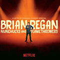 Regan,brian - Nunchucks & Flamethrowers - Vinyl Record