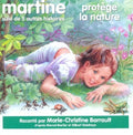 Marlier / Delahaye / Barrault - Martine Protege La Nature - Music CD