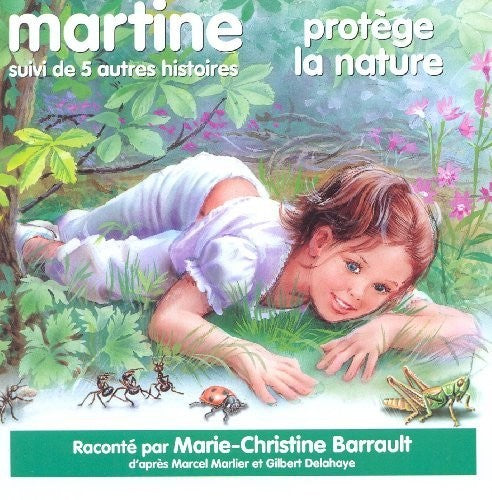 Marlier / Delahaye / Barrault - Martine Protege La Nature - Music CD