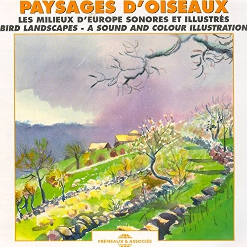 Roche / Nouaihat / Sounds Of Nature - Bird Landscapes: Sound & Colour - Music CD