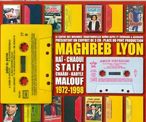 Rai / Chaoui / Staifi / Kabyle / Malouf - Maghreb Lyon: Place Du Pont Production 1972-98 - Music CD