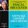 Bruckner,pascal - Difficile Liberte Amoureuse - Music CD