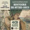 Pantel,pauline Schmitt - Histoire Des Mythes Grecs - Music CD
