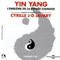 Cyrille J-d - Yin Yang: L'embleme De La Pensee Chinoise - Music CD