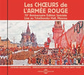 Les Choeurs De L'armee Rouge De / Enregistrements - 70 Anniversaire Edition Speciale - Music CD