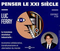 Ferry,luc - Penser Le Xxi Sieclle - Music CD