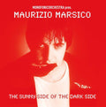 Marsico,maurizio - Sunny Side Of The Dark Side - Music CD