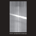 S S S S - Just Dead Stars For Dead Eyes - Vinyl Record