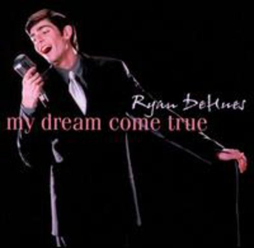 Dehues,ryan - My Dream Come True - Music CD