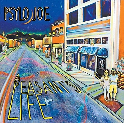 Psylo,joe - Peasants Life - Music CD