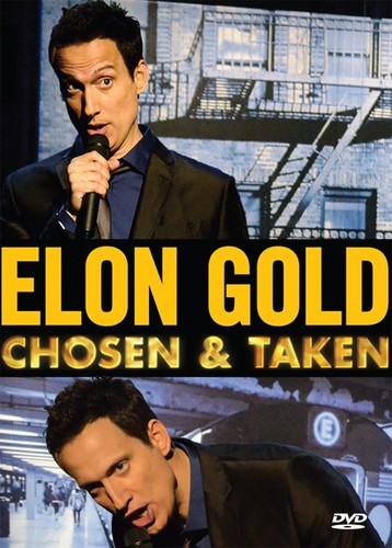 Elon Gold: Chosen & Taken - Elon Gold: Chosen & Taken - DVD