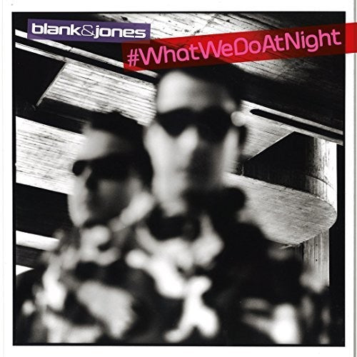 Blank & Jones - #whatwedoatnight: Special Edition - Music CD