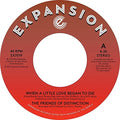 Friends Of Distinction - When A Little Love Began To Die / Ain't No Woman - Vinyl Record