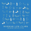 Clark,hannah Lou - Heart & All Its Sin - Vinyl Record