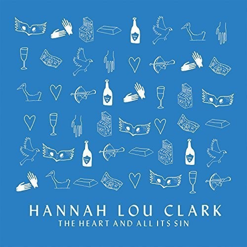 Clark,hannah Lou - Heart & All Its Sin - Vinyl Record