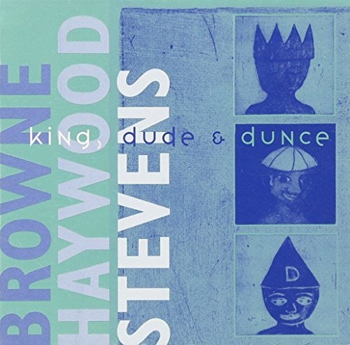 Stevens,tim / Haywood,nick - King Dude & Dunce - Music CD