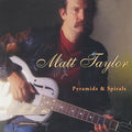 Taylor,matt - Pyramids & Spirals - Music CD