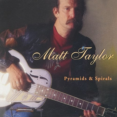 Taylor,matt - Pyramids & Spirals - Music CD