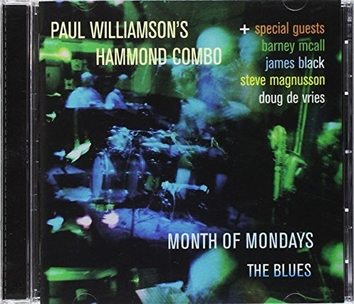 Williamson,paul Hammond Combo - Month Of Mondays - Music CD