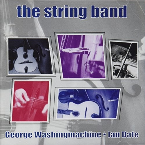 Washingmachine,george / Date,ian - String Band - Music CD