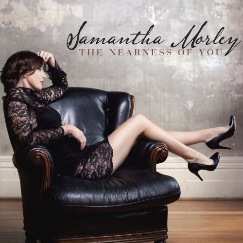 Morley,samantha - Nearness Of You - Music CD