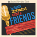 Mormon Tabernacle Choir - Mormon Tabernacle Choir & Friends - Music CD