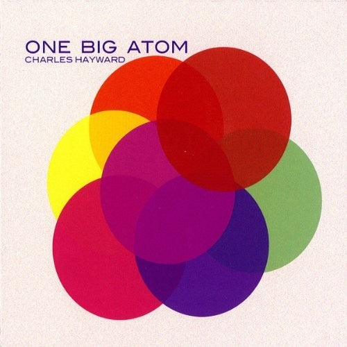 Hatward,charles - One Big Atom - Music CD