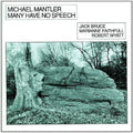 Mantler,michael - Many Have No Speech - Music CD