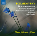 Tchaikovsky / Shikimori - Pyotr Il'yich Tchaikovsky: Douze Morceaux - Music CD