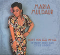 Muldaur,maria - Don't You Feel My Leg - Music CD