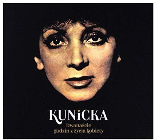 Kunicka,halina - 12 Godzin Z Zycia Kobiety - Music CD