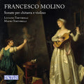Molino / Scandali / Tortorelli - Francesco Molino: Sonatas For Guitar & Violin Op - Music CD