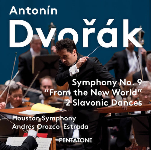 Dvorak / Houston Symphony / Orozco - Estrada - Dvorak: Symphony No 9 New World & Slavonic Dances - Super Audio CD