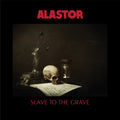 Alastor - Slave To The Grave - Vinyl Record