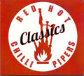 Red Hot Chilli Pipers - Classics - Music CD