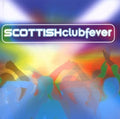 Scottish Club Fever / Various - Scottish Club Fever / Various - Music CD