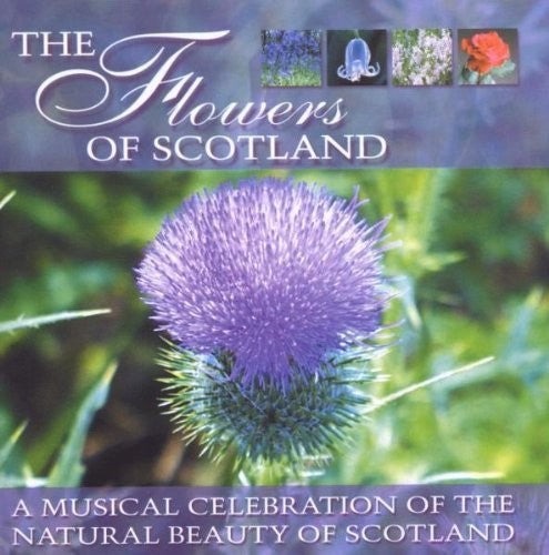 Flowers Of Scotland / Various - Flowers Of Scotland / Various - Music CD