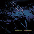 Merzbow - Wildwood Ii - Vinyl Record